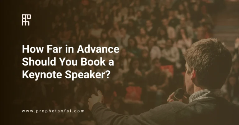 How Far in Advance Should You Book a Keynote Speaker