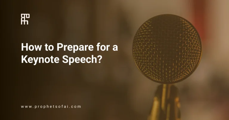 How to Prepare for a Keynote Speech