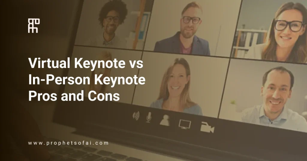 Virtual vs In-Person Keynote Speakers