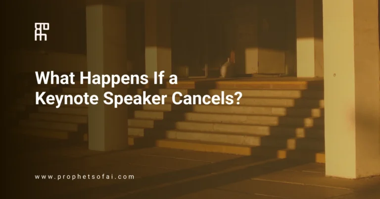 What Happens If a Keynote Speaker Cancels