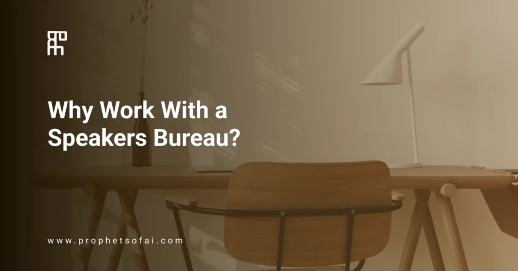 Why Work With a Speakers Bureau