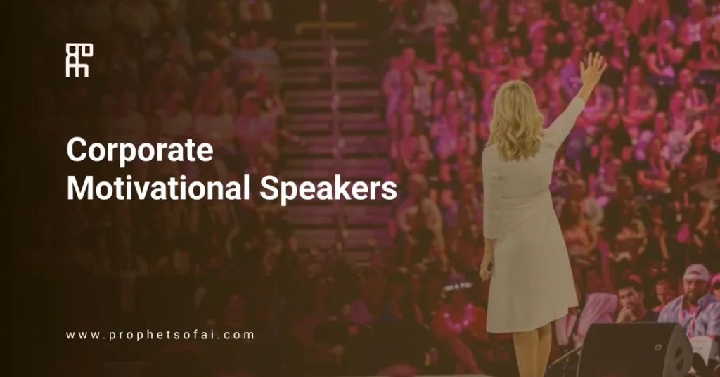 Corporate Motivational Speakers