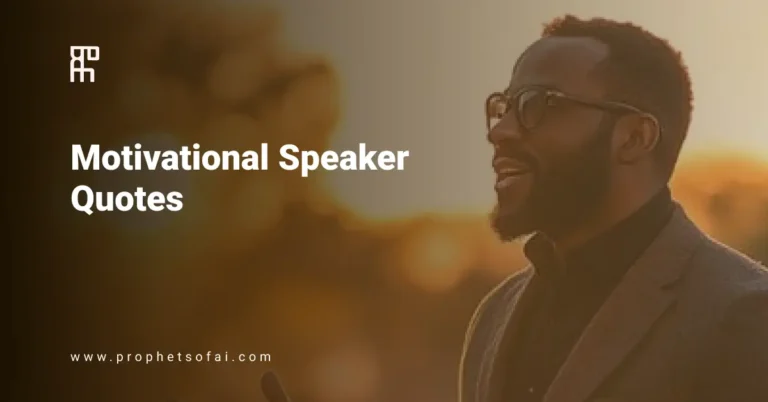 Motivational Speaker Quotes