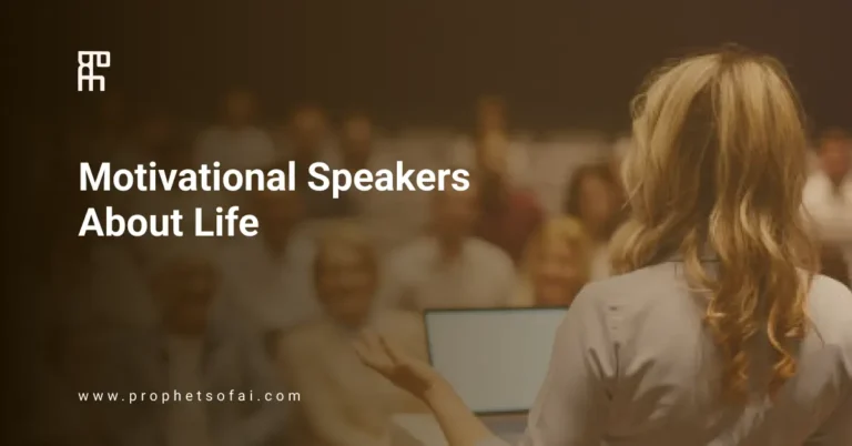 Motivational Speakers About Life
