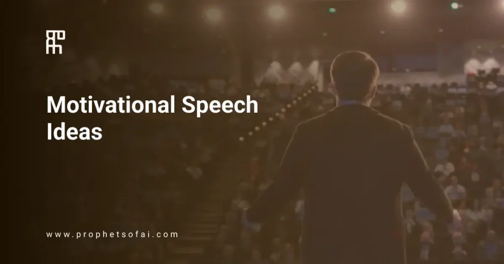 motivational speech ideas